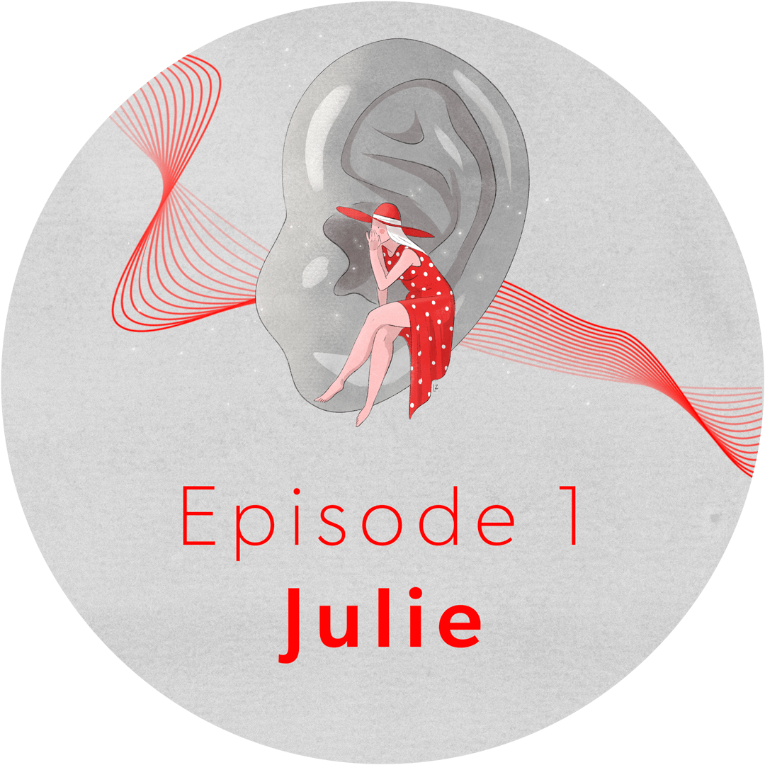 episode 1 du podcast signia - au creux de l'oreille - témoignage de Julie